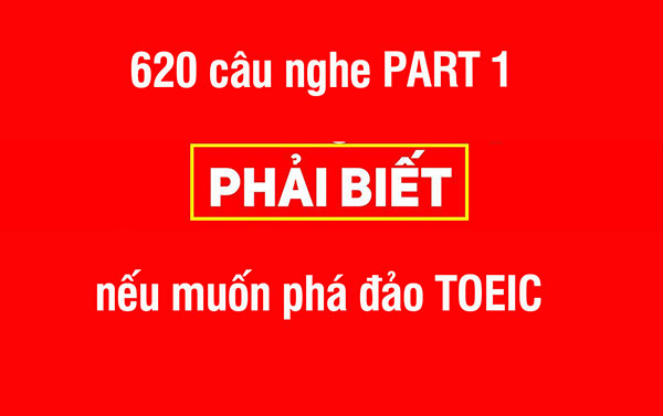 620-cau-nghe-part-1-toeic